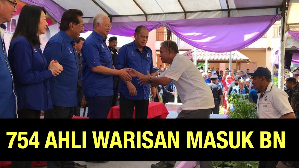 754 Ahli Warisan dan 146 ahli Parti Kerjasama Anak Negeri Masuk BN