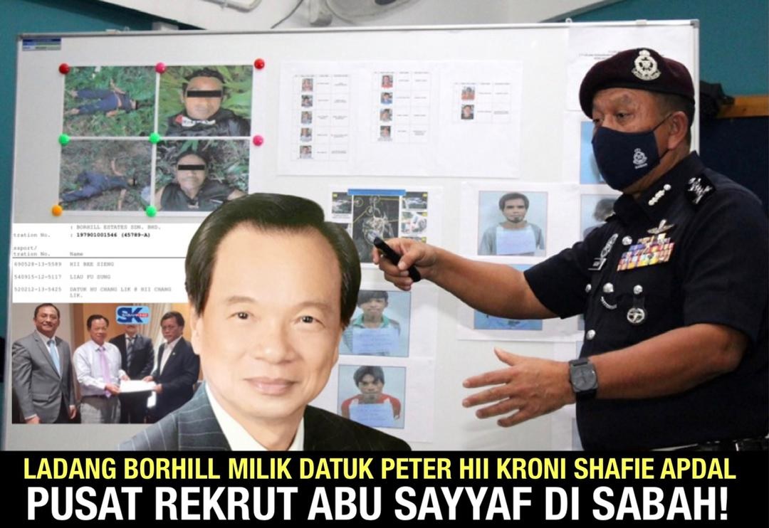 Mengejutkan Ladang Borhill milik Peter Hii kroni Shafie Apdal pusat rekrut Abu Sayyaf di Sabah!